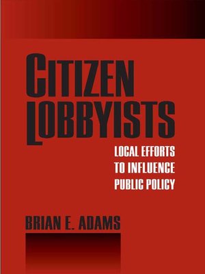cover image of Citizen Lobbyists